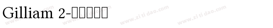 Gilliam 2字体转换